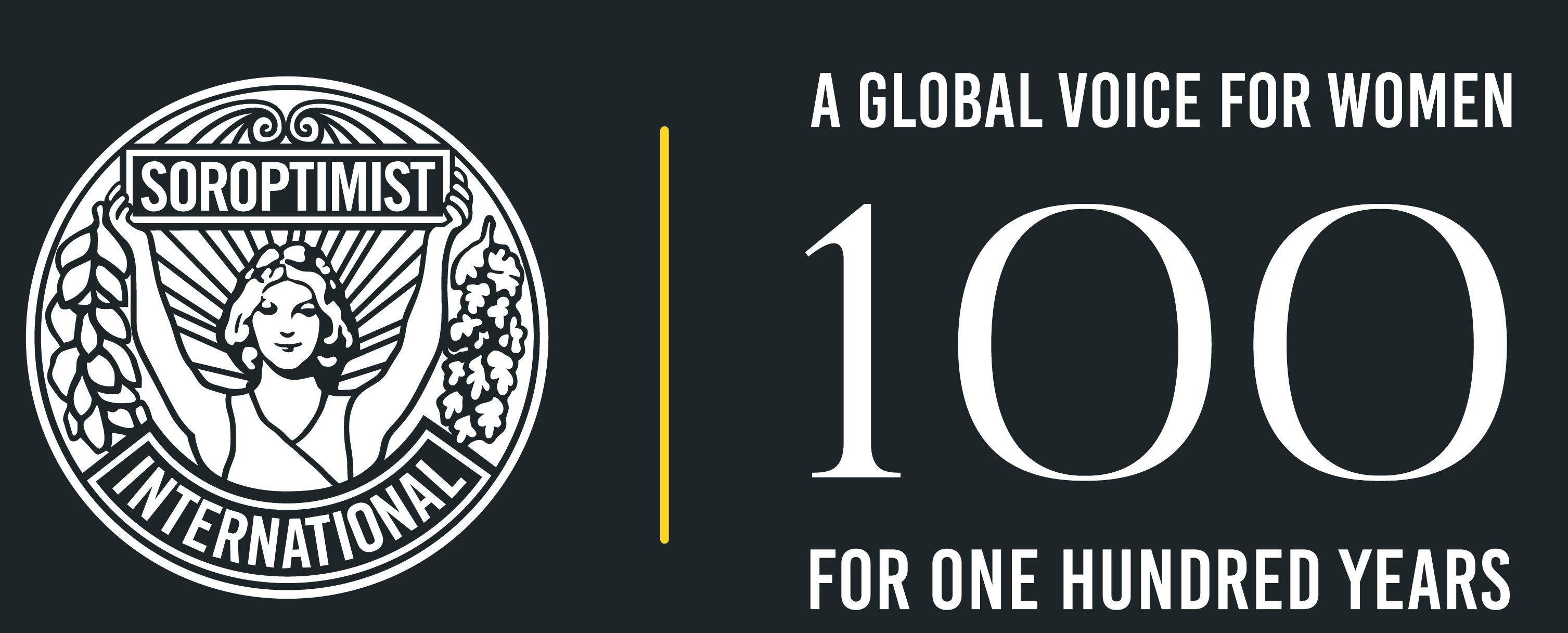 100 years Soroptimist International: A Bright Past—A Brilliant Future